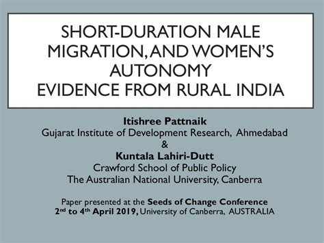 Short Duration Male Migration And Womens Autonomy Evidence From