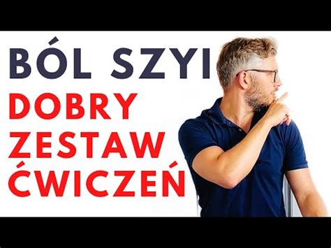 BÓL SZYI NAPIĘCIE KARKU dobry zestaw ćwiczeń dr n med Marcin