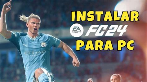 Cómo Descargar Fifa 24 Para PC Gratis FUNCIONA YouTube