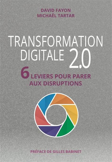 Les 5 clés de David Fayon pour réussir sa transformation digitale