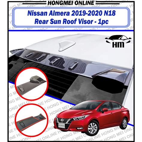 Nissan Almera 2019 2020 N18 New Almera Rear Sun Roof Visor Rear Roof