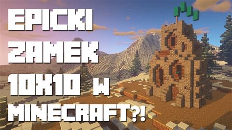 Epicki Zamek W Minecraft Jak Zbudować Zamek W Minecraft Youtube