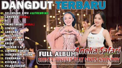 NIKEN SALINDRY Feat SHINTA ARSINTA VIRAL SELENDANG BIRU LAMUNAN