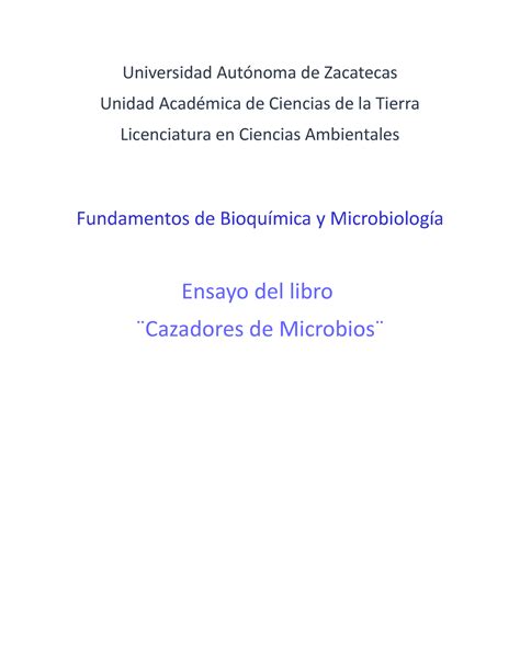 Ensayo de cazadores de microbios Universidad Autónoma de Zacatecas