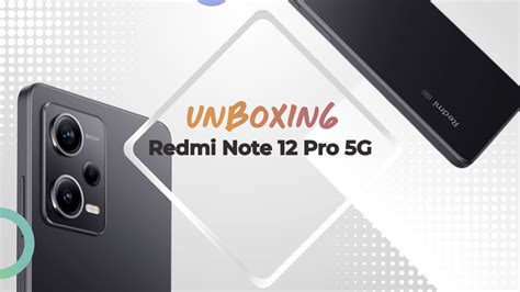 Redmi Note 12 Pro 5G Spek Memukau Dengan Harga Terjangkau