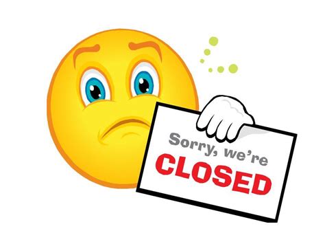 Clip Art Of The Sorry Were Closed And Smiley Free Image Download