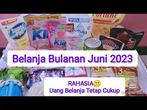 Belanja Bulanan Hemat Juni Grocery Shopping Youtube