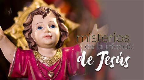 Los misterios de la infancia y de la vida oculta de Jesús Catecismo