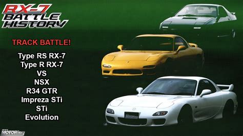 Track Battle Type Rs R Rx 7 Vs Nsx R34 Gtr Sti And Evo Rx 7 Battle History Best