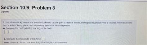 Solved Section 10 9 Problem 8 1 Point A Body Of Mass 4 Kg