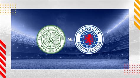 Celtic vs Rangers Prediction - Scottish Cup - 25/05/2024