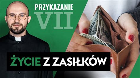 Tjnw 28 Życie Z Zasiłków Czy To Grzech Przykazanie 7 Youtube