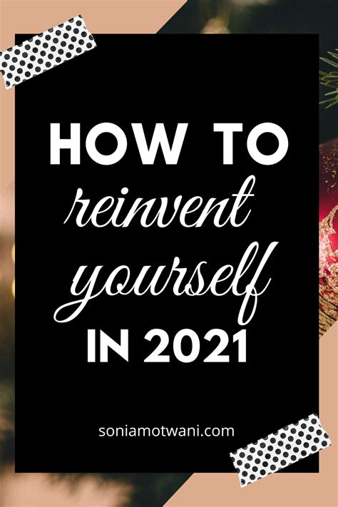 How To Reinvent Yourself In 2021