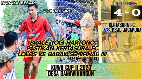 BRACE YOGI HARTONO PASTIKAN KERTASURA FC LOLOS KE SEMIFINAL KUWU CUP