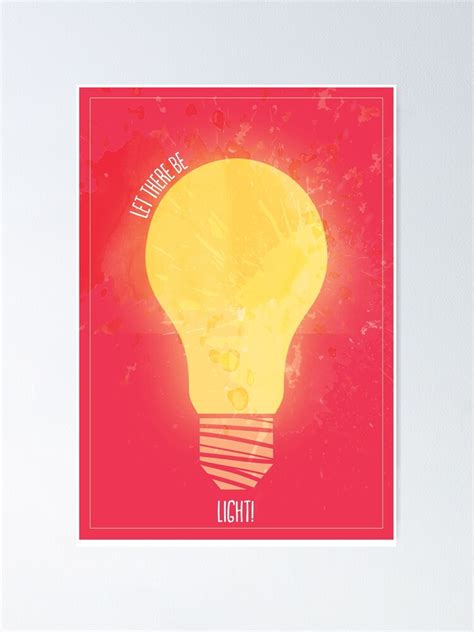 Bulb Let There Be Light Poster For Sale By Vmaki Redbubble