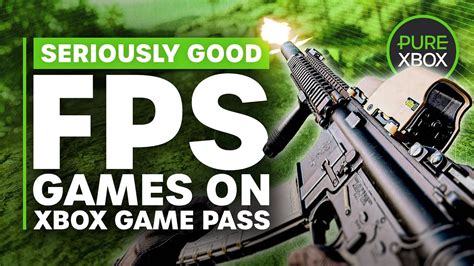 10 Seriously Good Fps Games On Xbox Game Pass Youtube