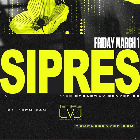 Sipres In LVL Tickets At Temple Nightclub In Denver By Temple Nightclub