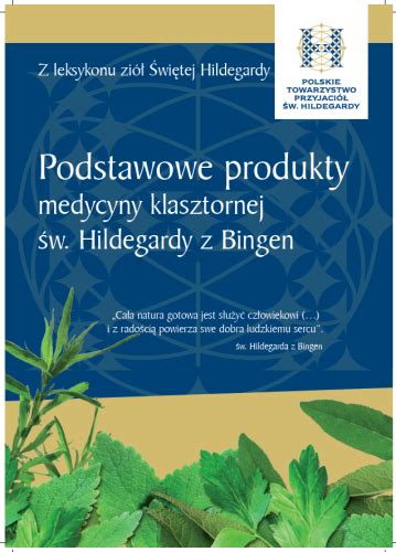 BROSZURA PODSTAWOWE PRODUKTY MEDYCYNY KLASZTORNEJ Sklep Hildegarda