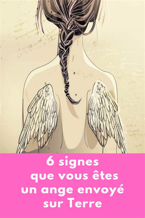 6 Signes Que Vous êtes Un Ange Envoyé Sur Terre Pouvoir Mental Eveil Spirituel Ange