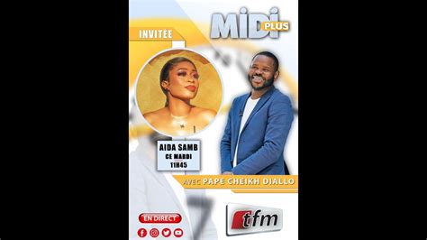 Tfm Live Midi Du Fevrier Avec El Hadj Pape Cheikh Diallo