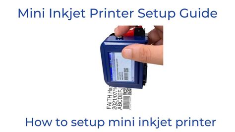 Mini Inkjet Printer Setup Guide How To Setup Mini Inkjet Printer