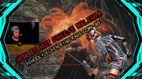 Pchooly How To Not Cheese Malenia ELDEN RING RAGE COMPILATION 6