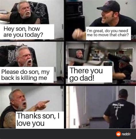 angry wholesome dad : r/antimeme