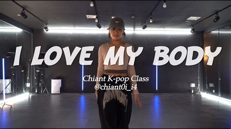 K Pop Class Hwasa I Love My Body Cover