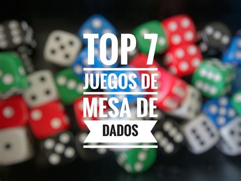 Top 7 Juegos De Mesa De Dados La Matatena