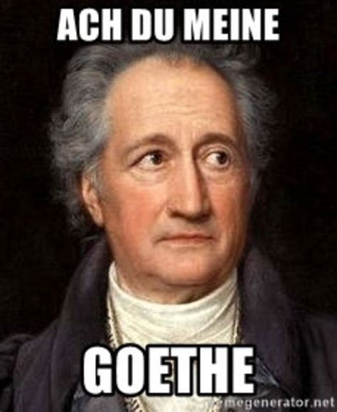 Goethe Memes Schlechte Witze