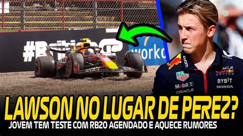 LAWSON VAI TESTAR RB20 E AQUECE RUMORES DE SUBSTITUIÇÃO DE PÉREZ