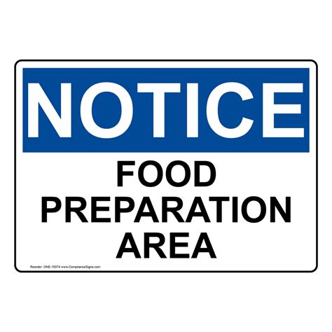 OSHA NOTICE Food Preparation Area Sign ONE 15574 Safe Food Handling