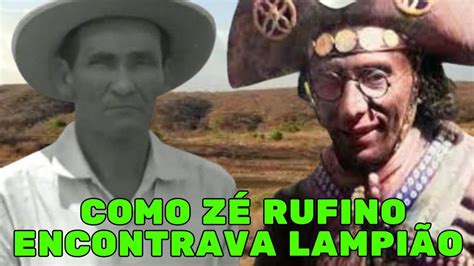 Como Z Rufino Encontrava Lampi O Youtube