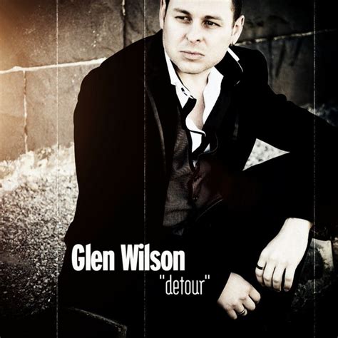 Detour Single By Glen Wilson Spotify