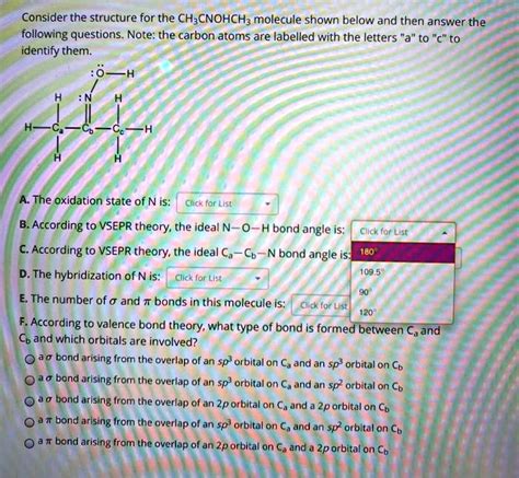 SOLVED Consider The Structure For The CHzCNOHCHz Molecule Shown Below