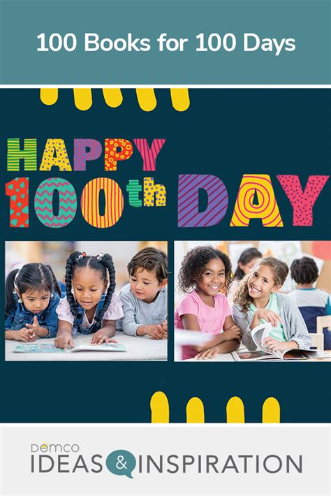 100 Books For The 100th Day Of School Ideas And Inspiration From Demco