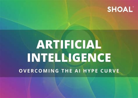 Overcoming the AI Hype Curve | Shoal Group