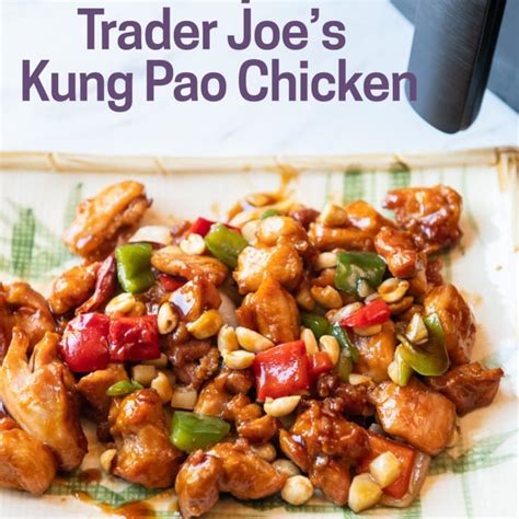 Air Fryer Trader Joe S Kung Pao Chicken Frozen Easy Air Fryer World