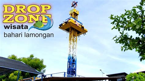 Wahana Drop Zone Wisata Bahari Lamongan Drop Zone Wbl Lamongan