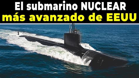 ¡tiembla Rusia El Submarino Nuclear De 4 Mil Millones Dólares De Eeuu