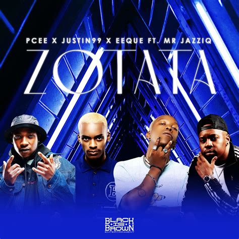 ‎zotata Feat Mr Jazziq Single Album By Pcee Justin99 And Eeque