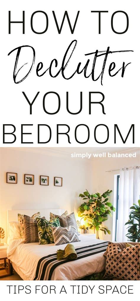 How To Declutter Your Bedroom Simple Tips For A Tidy Space Declutter