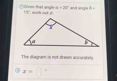 Solved ②Given that angle a 20 and angle b 15 work out x The