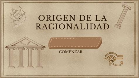 Origen De La Racionalidad