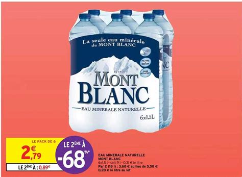 Promo Eau Minérale Naturelle Mont Blanc chez Intermarché Hyper