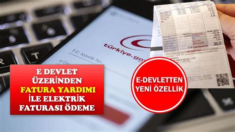 E Devlet Zer Nden Elektr K Yardimi Le Fatura Deme Elektr K Fatura