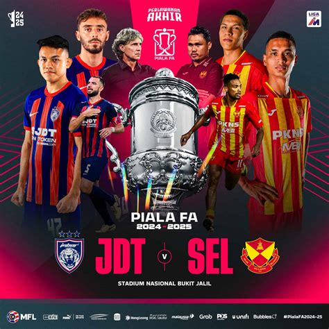 Live Final Piala Fa Jdt Vs Selangor Fc Ogos