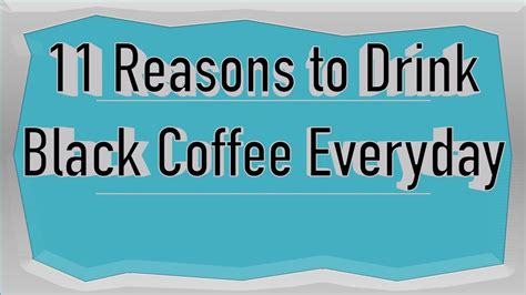 11 Benefits Of Drinking Black Coffee Everyday Youtube