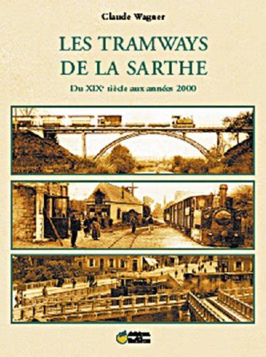 Les Tramways De La Sarthe Abebooks