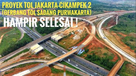 PROYEK TOL JAKARTA CIKAMPEK 2 SELATAN SEKSI GERBANG TOL SADANG